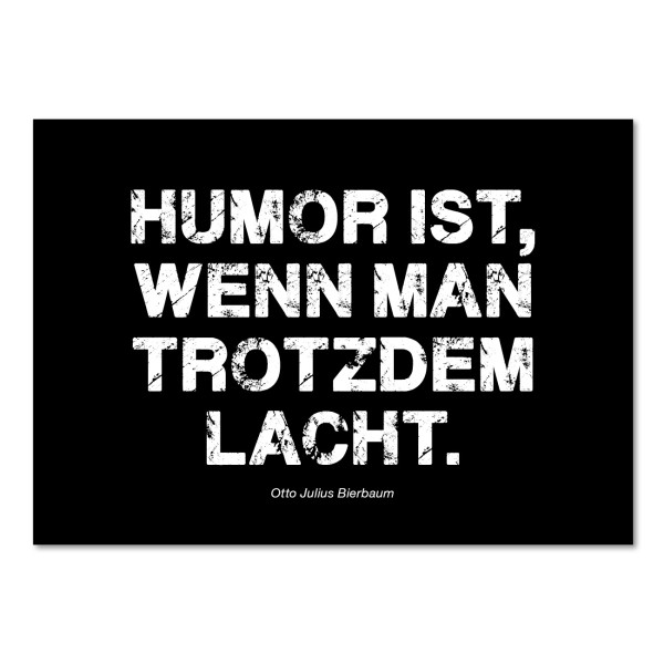 "Humor ist ..." Postkarte